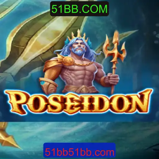 Explorando o Fascinante Mundo do Jogo Poseidon no 51BB.COM