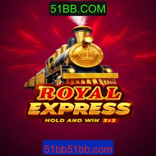 Descubra o Fascinante Mundo do Jogo RoyalExpress com 51BB.COM